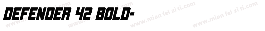 Defender 42 Bold字体转换